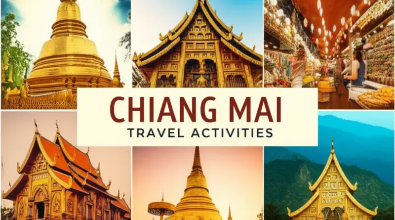 Chiang Mai Travel Activities: Ultimate Guide to Things to Do, Best Tours, and Seasonal Experiences