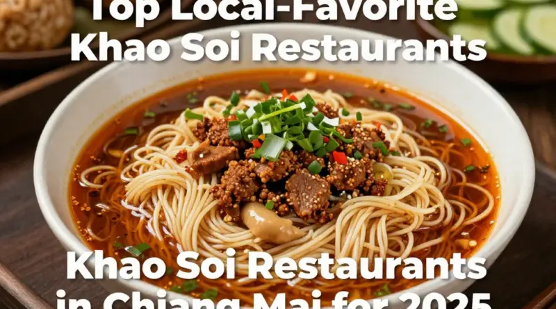 Top Local-Favorite Khao Soi Restaurants in Chiang Mai for 2025