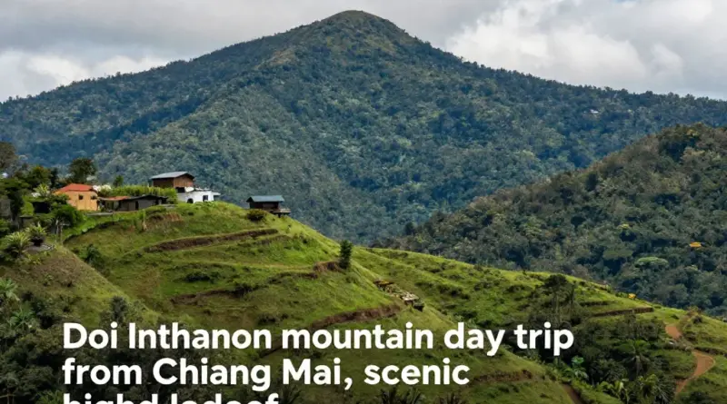 Why Doi Inthanon Is One of the Best Day Trips from Chiang Mai in 2025