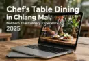Chef’s Tables in Chiang Mai 2025: A Guide to Northern-Inspired Dining